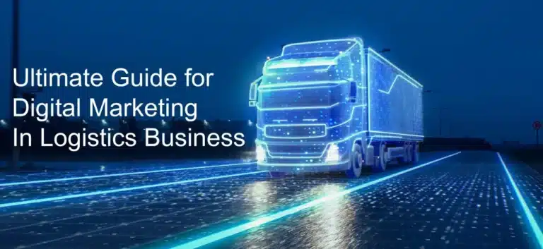 Digital Marketing for Logistics Companies