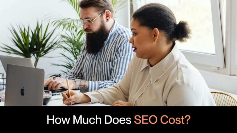 How Much Does SEO Cost? SEO Pricing Guide 2025