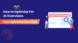Top Tips and Strategies to Optimise for AI Overviews